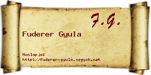 Fuderer Gyula névjegykártya